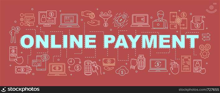 Online payment word concepts banner. Banking. Financial management. Presentation, website concept. Transaction. Isolated lettering typography idea with linear icons. Vector outline illustration. Online payment word concepts banner