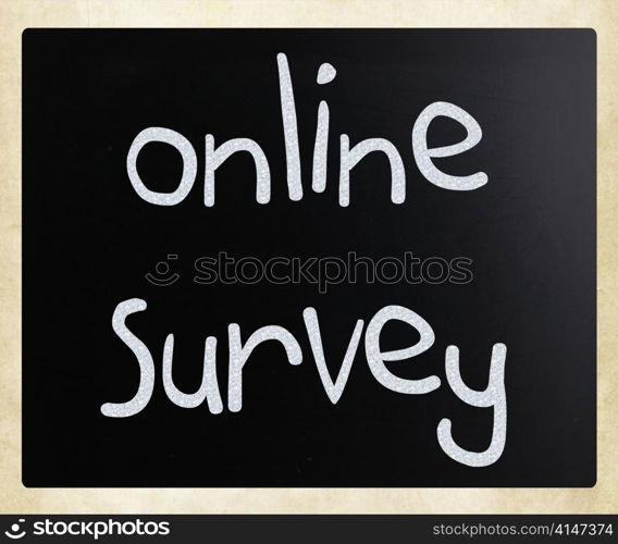 ""online survey" handwritten with white chalk on a blackboard"