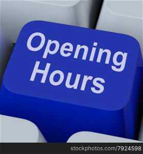 Opening Hours Key Showing Retail Business Open