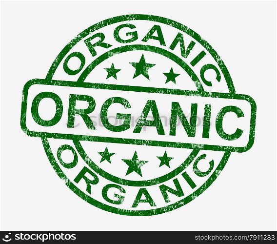 Organic Stamp Shows Natural Farm Food. Organic Stamp Shows Natural Farm Eco Food