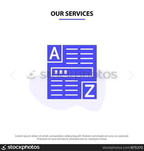 Our Services Browser, Web, Code, Internet Solid Glyph Icon Web card Template