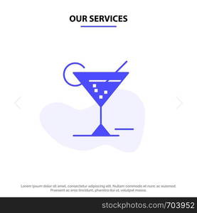 Our Services Glass, Glasses, Drink, Hotel Solid Glyph Icon Web card Template