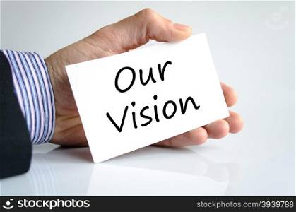 Our vision text concept isolated over white background