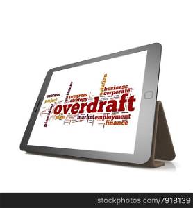 Overdraft word cloud on tablet image with hi-res rendered artwork that could be used for any graphic design.. Overdraft word cloud on tablet