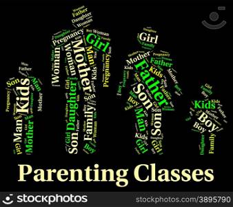 Parenting Classes Indicating Mother And Child And Mother And Baby