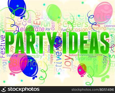 Party Ideas Meaning Celebrations Inventions And Thoughts