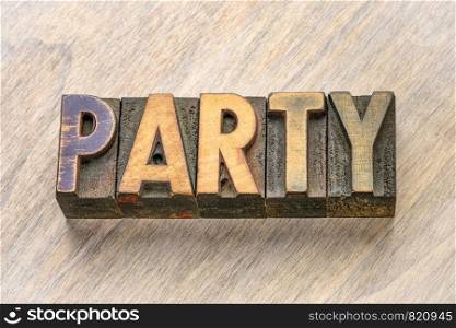 party word abstract in vintage letterpress wood type