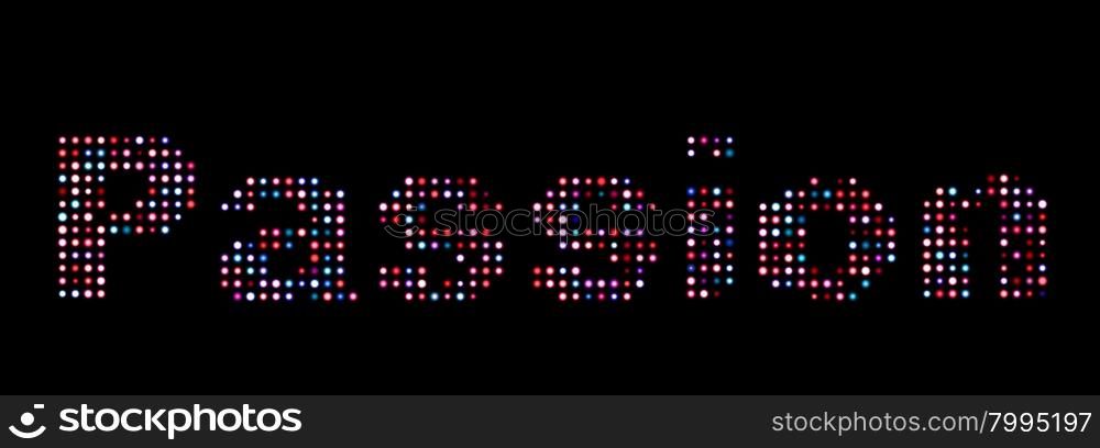 Passion colorful led text