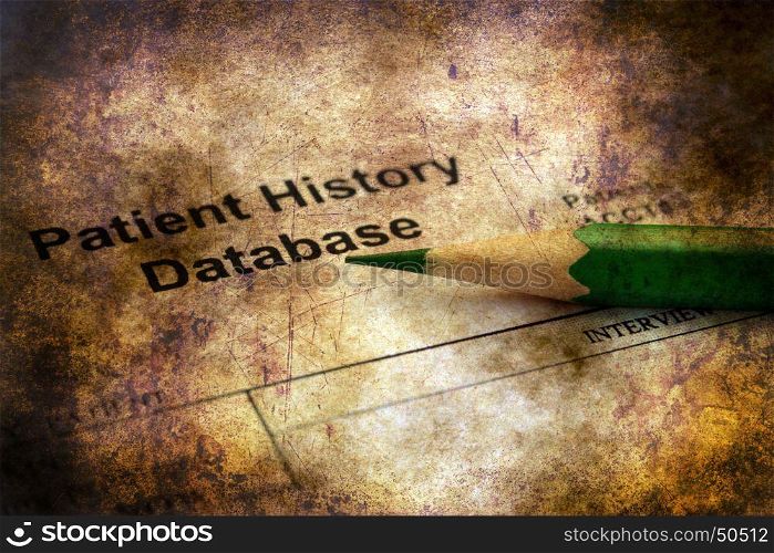 Patient history databse grunge concept