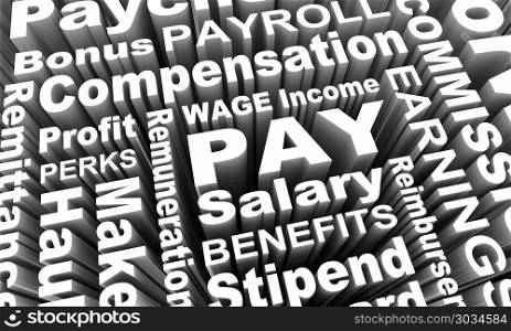 Pay Income Earning Wage Salary Work Words 3d Render Illustration