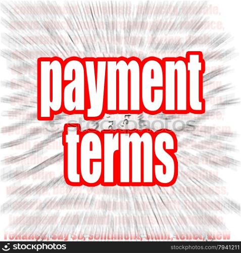 Payment terms word cloud image with hi-res rendered artwork that could be used for any graphic design.. Payment terms word cloud