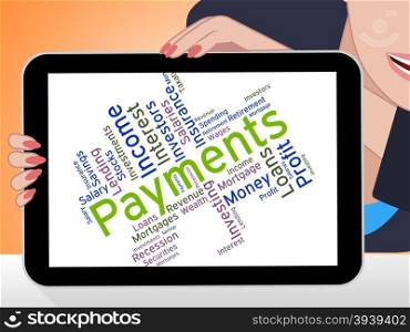Payments Word Showing Paying Instalment And Remittances