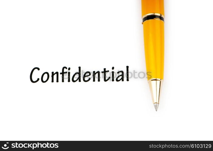 Pen and confidential message on white