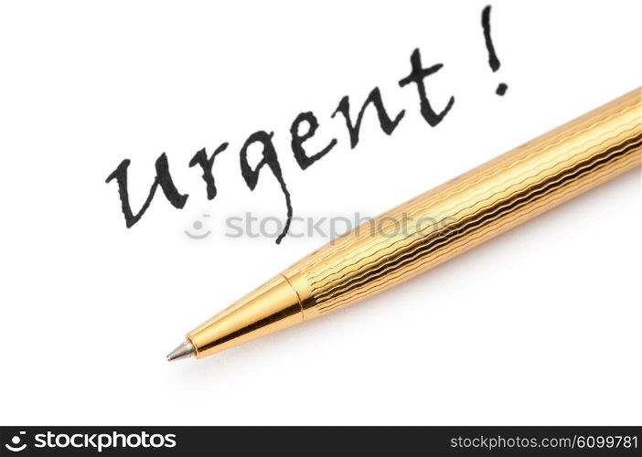 Pen and urgent message isolated on white