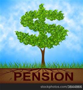 Pension Tree Meaning Finish Working And Reforestation