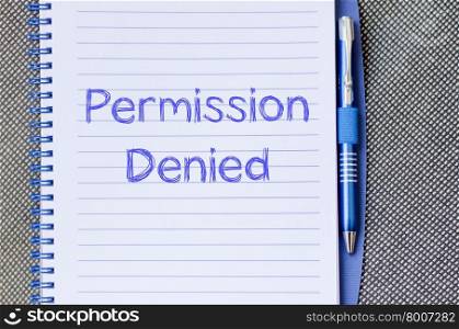 Permission denied text concept write on notebook with pen