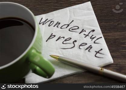 Phrase written on napkin. Romantic message written on napkin and cup of coffee on wooden table