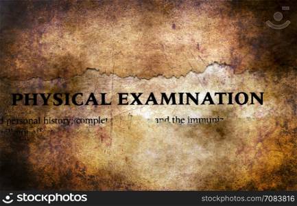 Physical examination. Physical examination form grunge concept