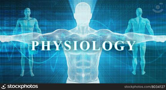 Physiology as a Medical Specialty Field or Department. Physiology