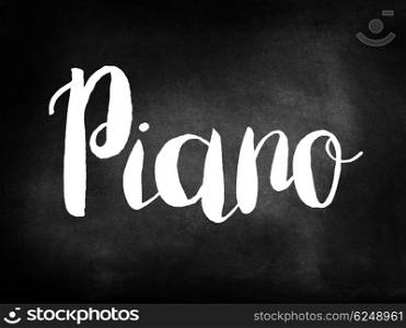 Piano written on blackboard