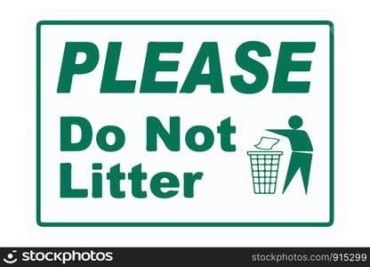 Please for not Litter sign. Vector EPS10.