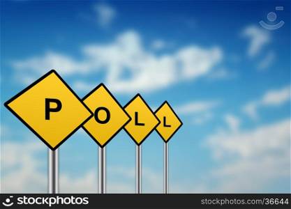 poll on yellow road sign with blurred sky background