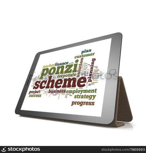 Ponzi scheme word cloud on tablet image with hi-res rendered artwork that could be used for any graphic design.. Ponzi scheme word cloud on tablet