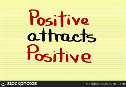 Positive Attracts Positive Concept