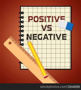 Positive Versus Negative Report Depicting Reflective State Of Mind. Motivation And Optimism Vs Pessimism - 3d Illustration
