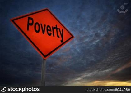 Poverty warning road sign with storm background