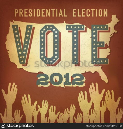 Presidential election 2012. Retro poster design, vector, EPS 10.