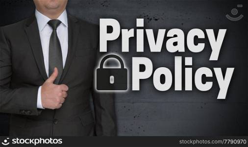Privacy policy concept and businessman with thumbs up.. Privacy policy concept and businessman with thumbs up