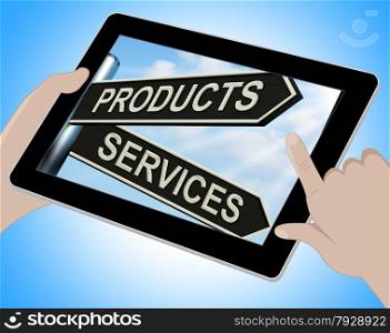 Products Services Tablet Showing Business Merchandise And Service