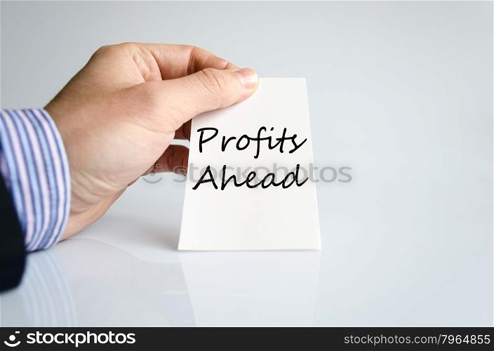 Profits ahead text concept isolated over white background