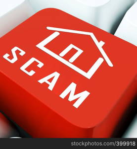 Property Scam Hoax Key Depicting Mortgage Or Real Estate Fraud. Residential Properties Realty Swindle - 3d Illustration. House Symbol Computer Key In Blue Showing Real Estate Or Rentals
