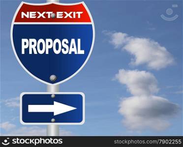 Proposal road sign