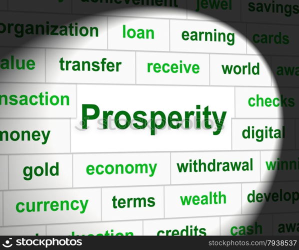 Prosperity Prosper Showing Money Profits And Finance