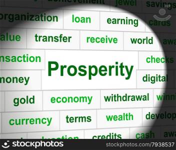 Prosperity Prosper Showing Money Profits And Finance