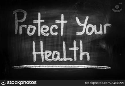 Protect Your Health Concept