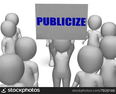 Publicize Board Character Meaning Commercial Advertising Publicity Or Business Announcement