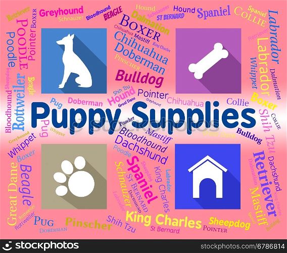 Puppy Supplies Showing Canine Product And Pet