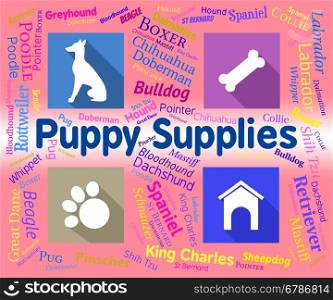 Puppy Supplies Showing Canine Product And Pet
