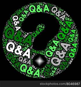 Q&amp;A Question Mark Showing Questions And Answers And Confusion