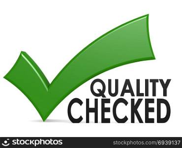 Quality checked word with green check mark, 3D rendering