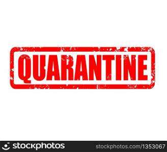 quarantine stamp sign. quarantine grunge rubber stamp on white background.