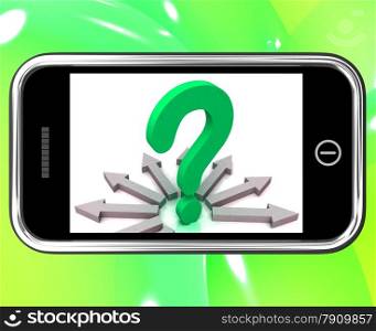 . Question Mark On Smartphone Shows Asking Questions And Uncertainty