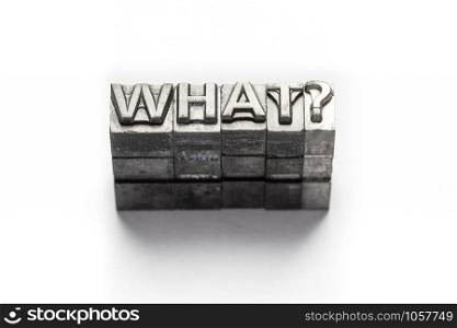 Question word, who, what, when, where, why, letterpress