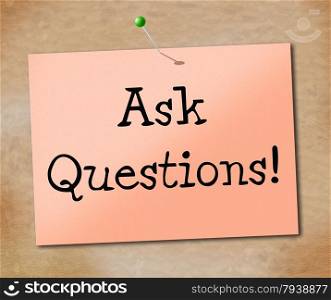 Questions Ask Representing Faq Frequently And Answer