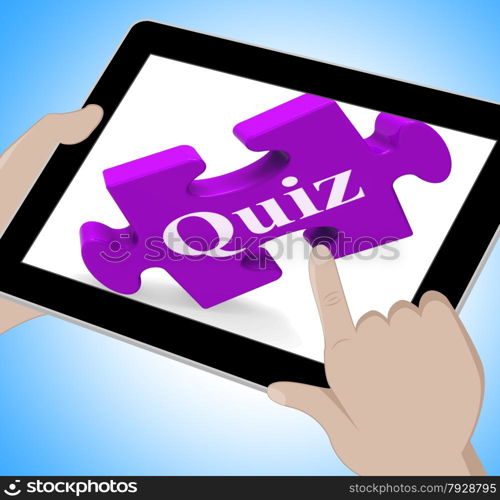 Quiz Tablet Meaning Internet Question And Answer Game