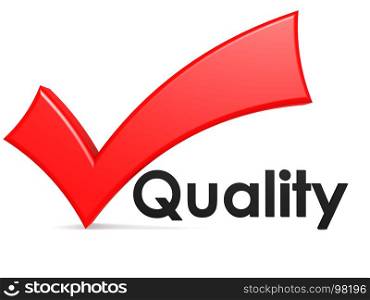 Red check mark sign with quality word, 3D rendering